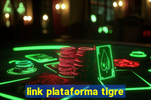 link plataforma tigre